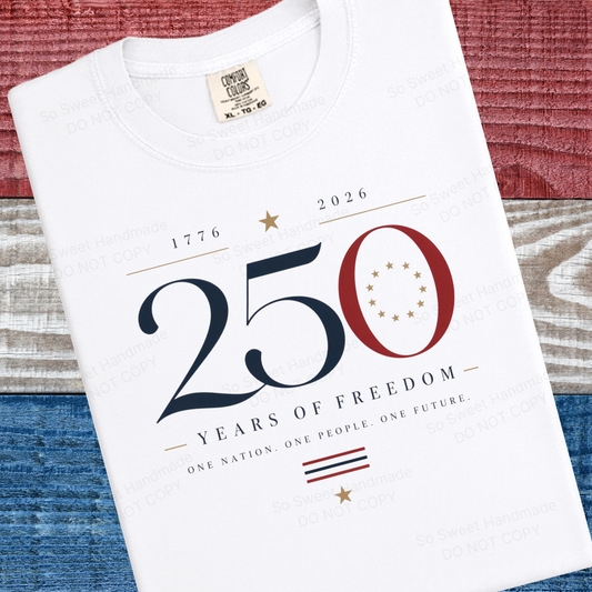 250 Years Of Freedom - White