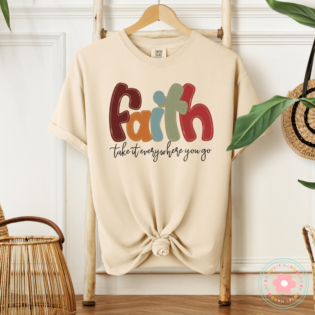 Faith - Take It Everywhere You Go