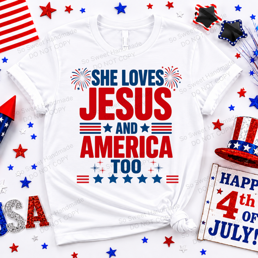 SHE LOVES JESUS AND AMERICA TOO - WHITE